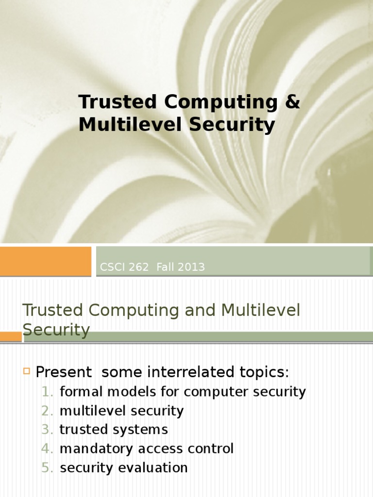 CSCI262 Trustedcomputing 1+2 | PDF | Classified Information ...