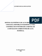 Sistema Eletrônico de Alto Desempenho Com Baixa Distorção Harmônica Para Controle de Intensidade Luminosa de Lâmpadas Incandescentes de Alta Potência