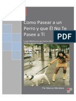 Como Pasear a un Perro y que Él No Te Pasee a Tí.pdf
