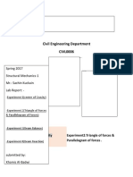 Civil Engineering Department CIVL0006: Spring 2017 Structural Mechanics-1 MR.: Sachin Kuckain Lab Report