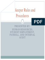 Timekeeper Rules and Procedures: Presented By: Human Resources, Student Employment, Payroll, and Internal Audit