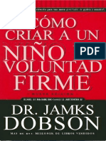 Cómo Criar A Un Niño de Voluntad Firme James Dobson - OCR PDF