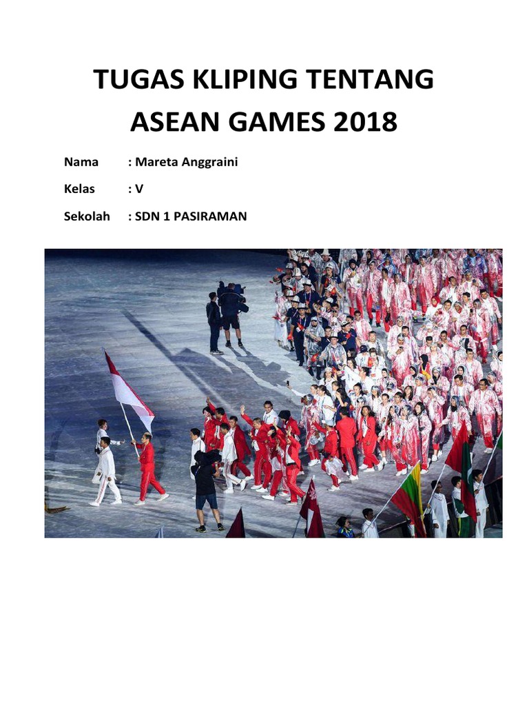 Tugas Kliping Tentang Asean Games 2018