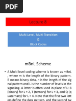 Multi Level, Multi Transition & Block Codes