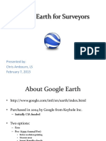 Google Earth For Surveyors: Presented By: Chris Ambourn, LS February 7, 2013