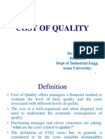 Cost of Quality: Dr.R.RAJU Professor Dept of Industrial Engg. Anna University
