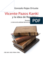 Gonzalo Rojas Ortuste - Vicente Pazos Kanki y La Idea de República PDF