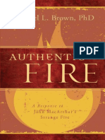 BROWN, Michael L., PHD (2014) .Fuego Auténtico. Una Respuesta Al Libro Fuego Extraño de John MacArthur