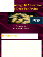 Understanding Oil Absorption During Deep-Fat Frying: Prepared By: Ms. Erica G. Penera