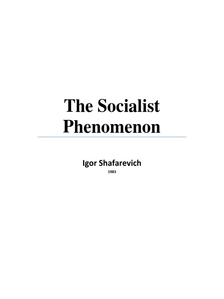 Socialist Phenomenon Igor Shafarevich Socialism Communism