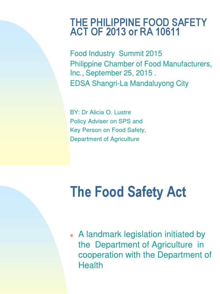 The Philippine Food Safety Act of 2013 or RA 10611 Food Safety