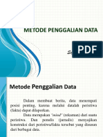 Metode Penggalian Data