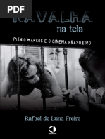 FREIRE, Rafael de Luna. Navalha Na Tela - Plínio Marcos e o Cinema ...