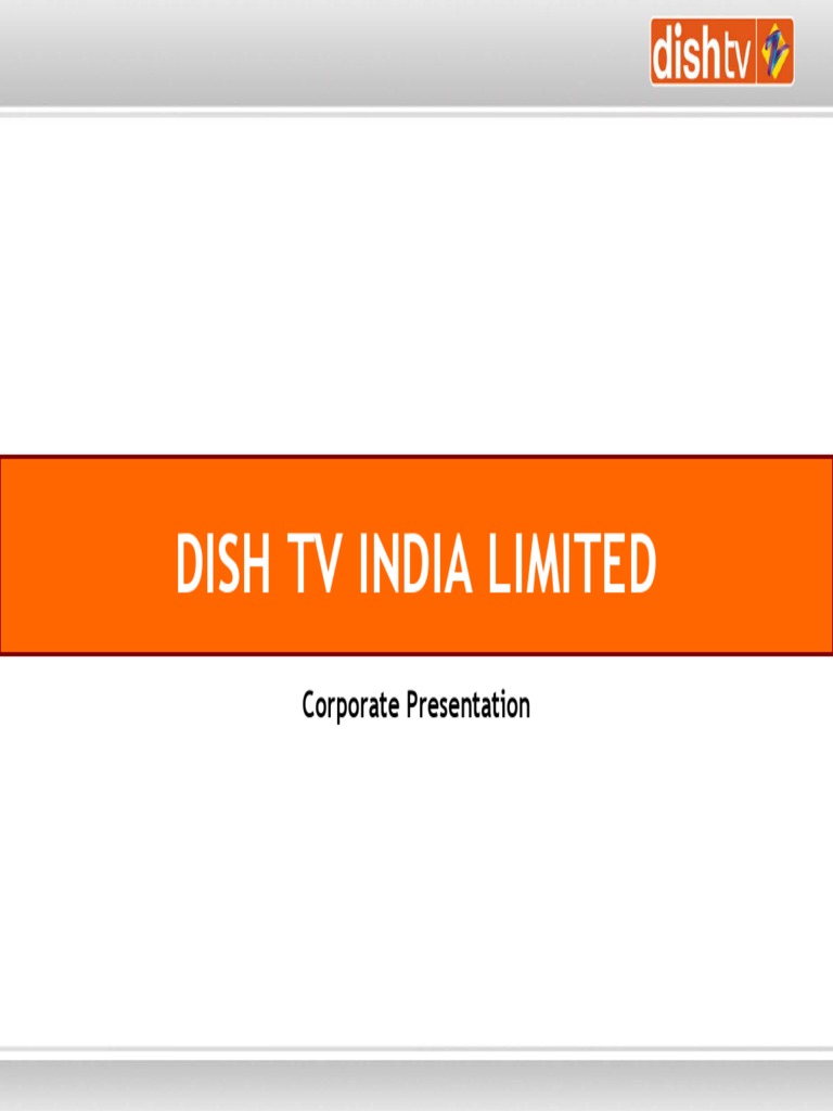 Dish TV India Limited Corporate Presentation PDF Securities Act Of