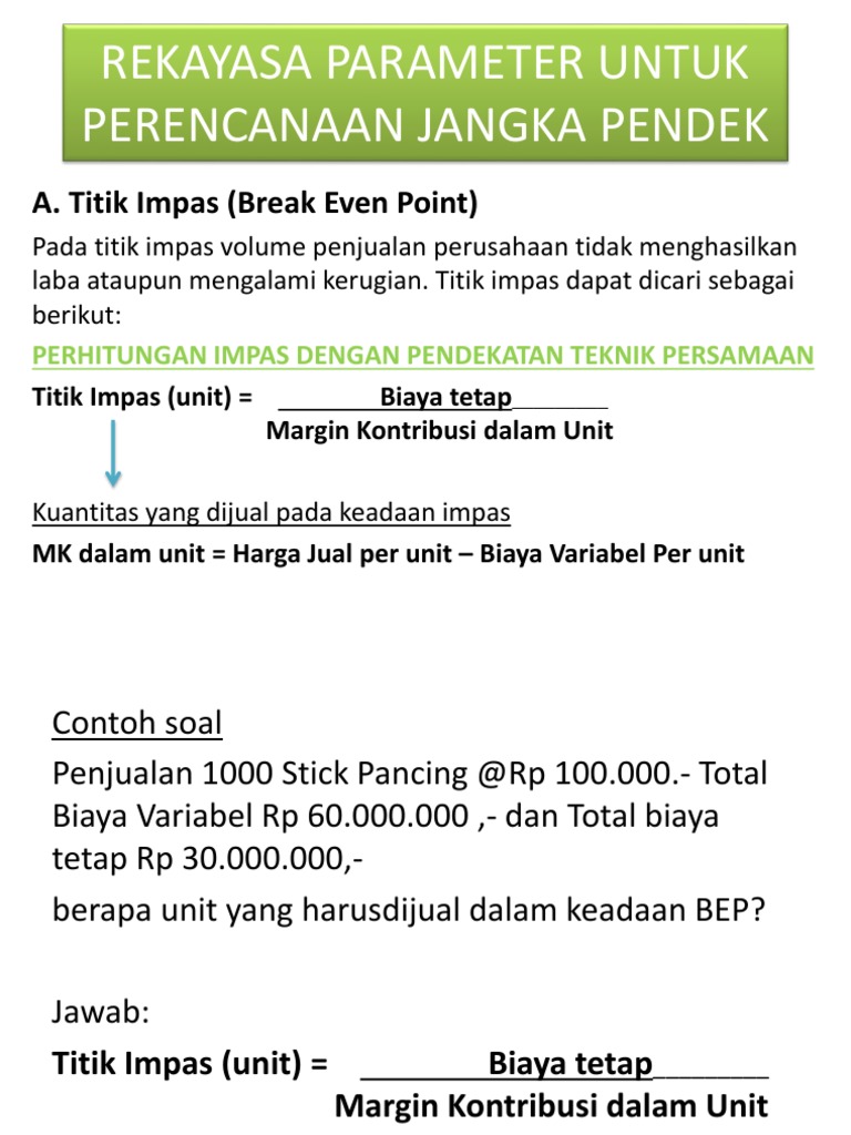 Rekayasa Parameter Untuk Perencanaan Jangka Pendek