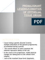 Premalignant Lesions of Epithelial Tissue