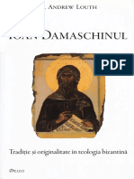 Ioan Damaschin - Traditie Si Originalitate in Teologia Bizantina - A. Louth PDF