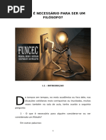 O que é Necessário Para Ser Um Filósofo? 