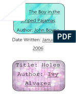 Title: The Boy in The Striped Pajamas Author: John Boyne Date Written: January 5, 2006