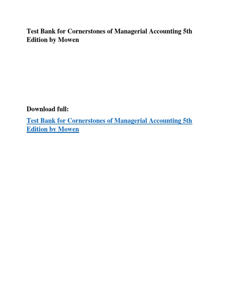 Test Bank for Cornerstones of Managerial Accounting 5th Edition by Mowen |  Guitars | Classical Guitar