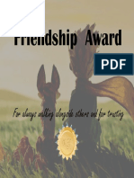 Friendship Award: For Always Walking Alongside Others and For Trusting