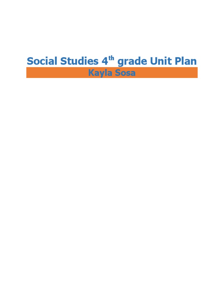 Social Studies 4 Grade Unit Plan: Kayla Sosa | PDF | Longitude | Latitude