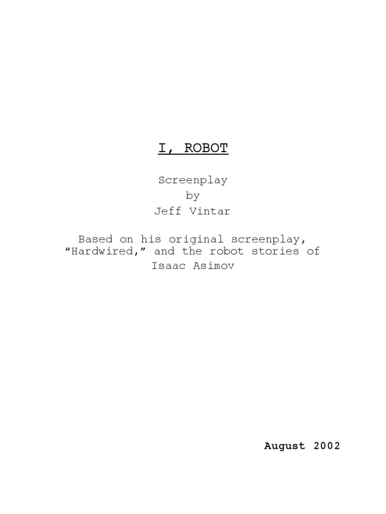 I, Robot Screenplay by Jeff Vintar | PDF | Robot | Robotics