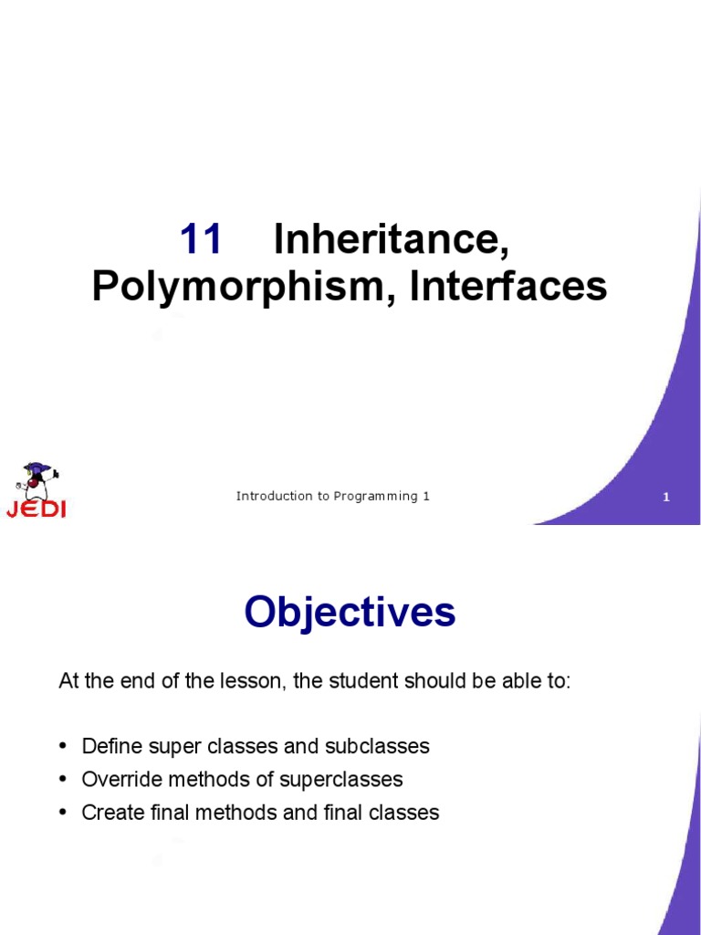 JEDI Slides Intro1 Chapter 11 Inheritance Polymorphism Interf | PDF ...