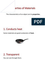 Properties of Materials: The Characteristics of An Object Are Its Properties