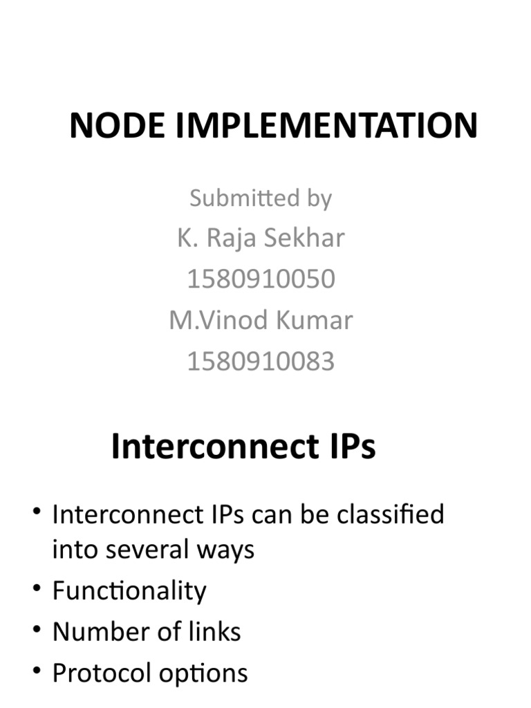 Node Implementation: Submitted by | PDF | Internet Protocols | Network ...