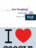 Effective Googling!: Hardik Thakkar