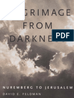 David E. Feldman-Pilgrimage From Darkness_ Nuremberg to Jerusalem-University Press of Mississippi (2004)