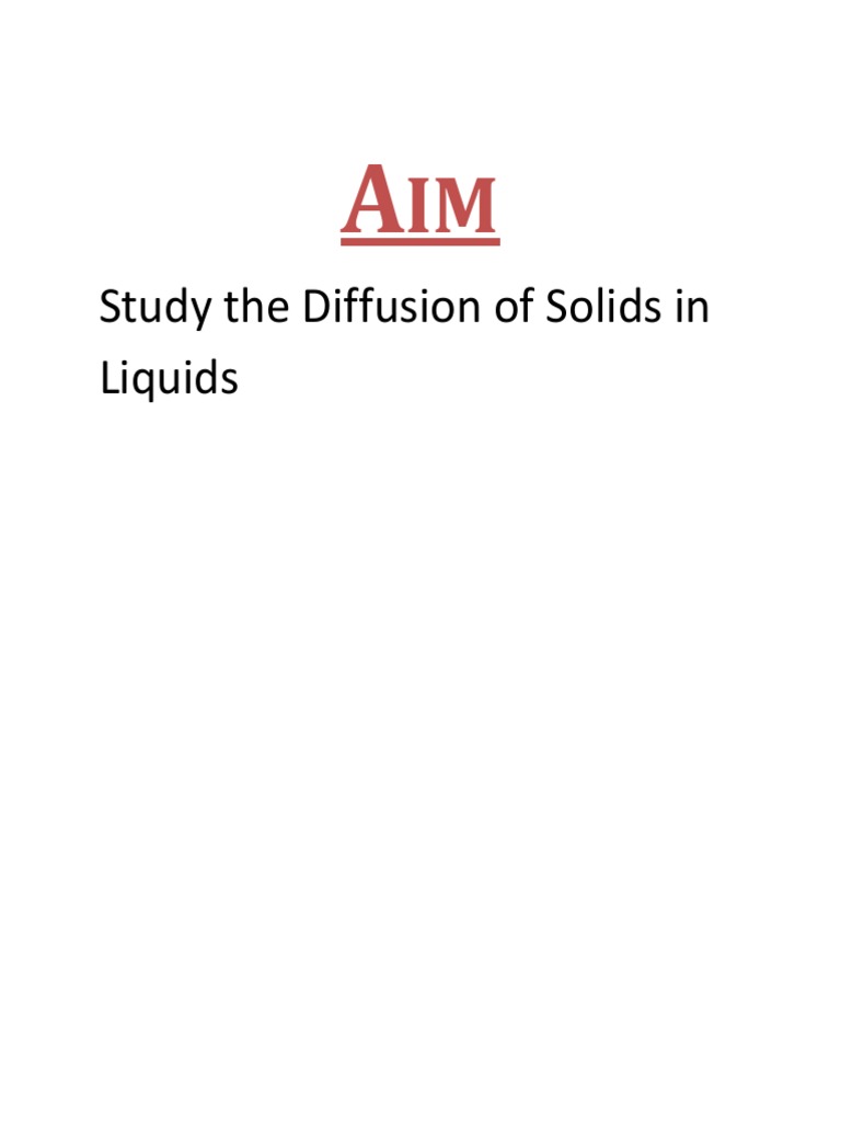 Study The Diffusion of Solids in Liquids PDF Solubility Solution