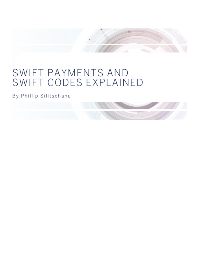 Understanding SWIFT Payments and Codes | PDF | Wire Transfer | Payments