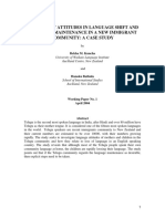 The Role of Attitudes in Language Shift and Language Maintenance in A New Immigrant Community: A Case Study