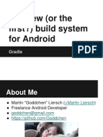 The New (Or The First?) Build System For Android: Gradle