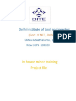 Delhi Institute of Tool Engineering: in House Minor Training Project File