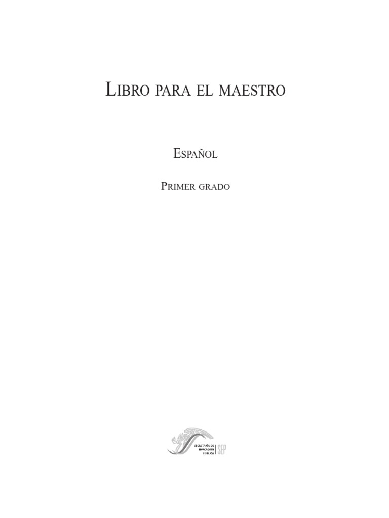 Libro Para El Maestro Espanol Primer Grado Educacion Primaria Plan De Estudios