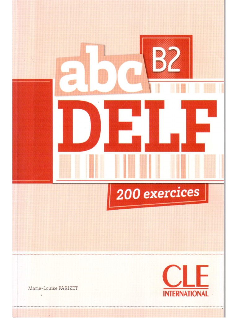 Delf B2 Exercices Et Corrigés Pdf 2021