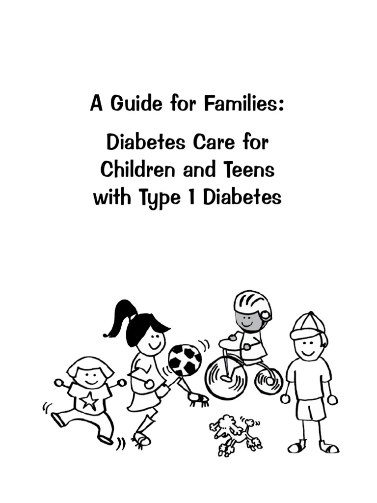 Diabetes Care For Children and Teens With Type 1 Diabetes PDF