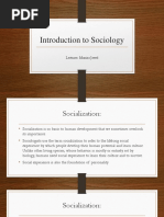 Introduction To Sociology: Lecturer: Muniza Javed