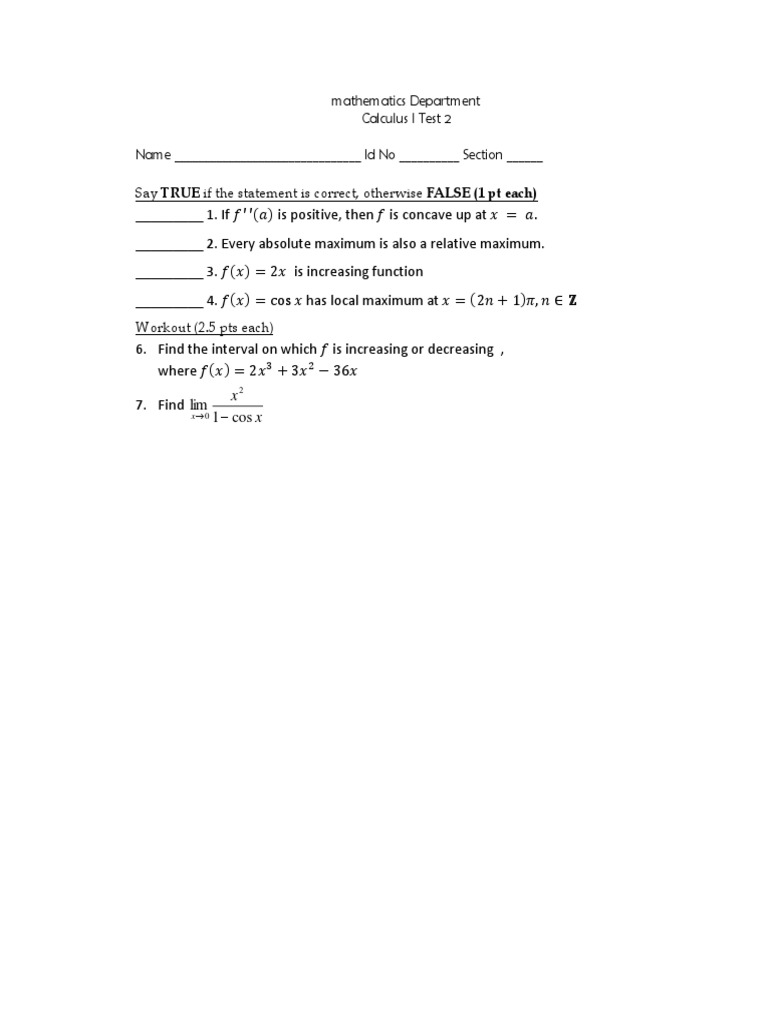 Mathematics Department Calculus I Test 2 Name - Id No - Section - Say ...