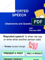 Reported Speech: (Statements and Questions)