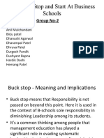 The Buck Stop and Start at Business Schools: Group No-2