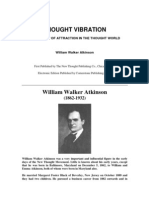 Thought Vibration or the Law of Attraction in the Thought World - William Walker Atkinson 1906