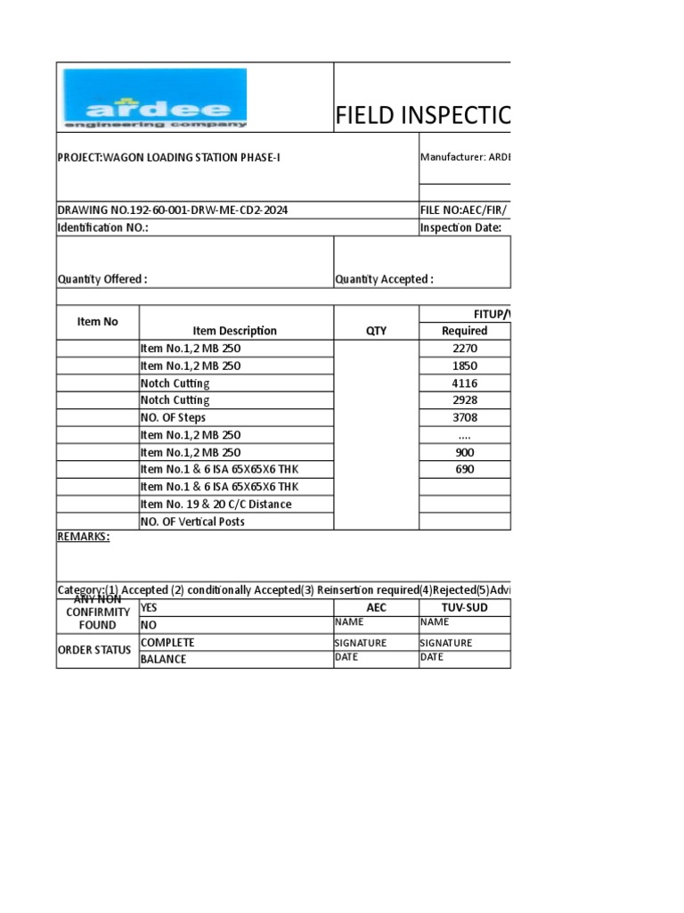 Field Inspection Report: Item No Item Description QTY Fitup/Welding ...