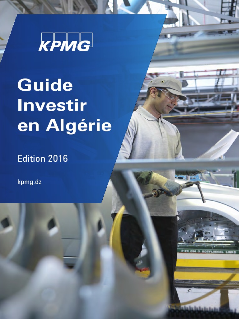 Guide KPMG 2016 Investir en Algerie Version Francaise | PDF | Algérie ...