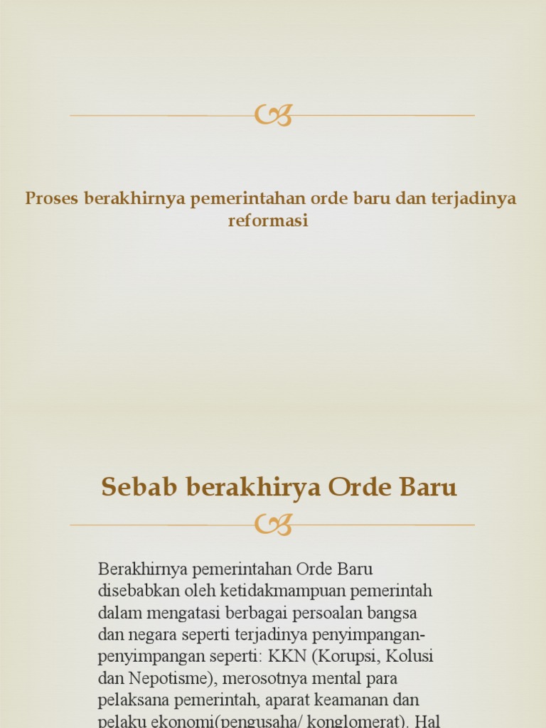 Proses Berakhirnya Pemerintahan Orde Baru Dan Terjadinya Reformasi Pdf