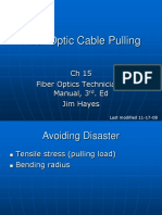 Fiber Optic Cable Pulling: CH 15 Fiber Optics Technician's Manual, 3 - Ed Jim Hayes