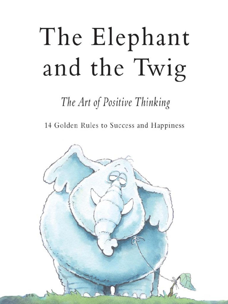 The Elephant and the Twig, Art of Positive Thinking J. D. Salinger